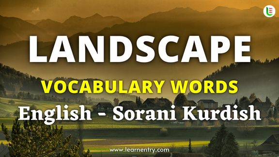 Landscape vocabulary words in Sorani kurdish and English - Common Sorani kurdish Vocabulary