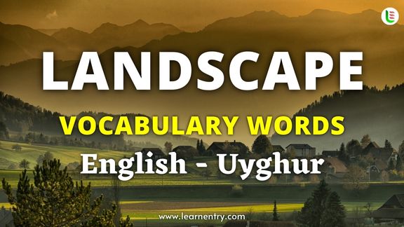 Landscape vocabulary words in Uyghur and English - Common Uyghur Vocabulary