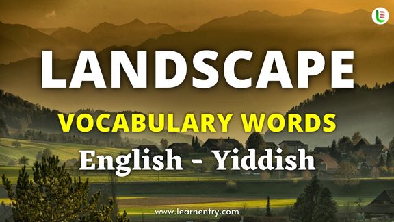 Landscape vocabulary words in Yiddish and English