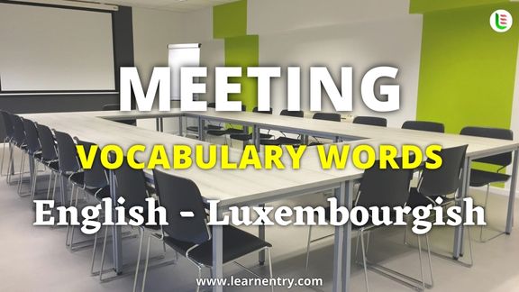 Meeting vocabulary words in Luxembourgish and English - Common Luxembourgish Vocabulary