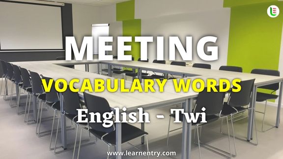 Meeting vocabulary words in Twi and English - Common Twi Vocabulary