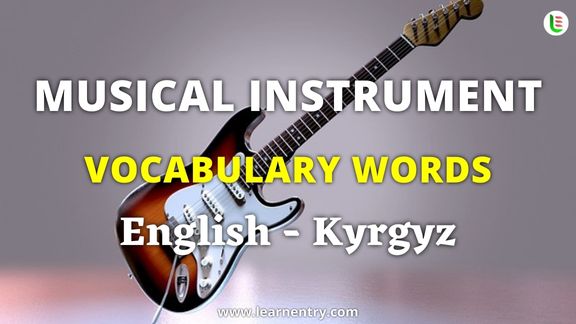 Musical Instrument names in Kyrgyz and English - Common Kyrgyz Vocabulary