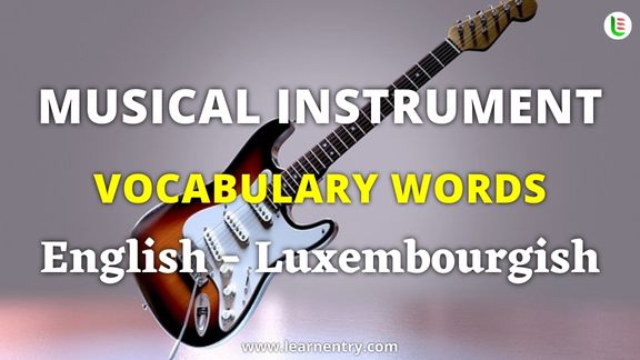 Musical Instrument names in Luxembourgish and English - Common Luxembourgish Vocabulary