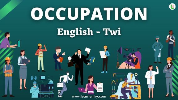 Occupation names in Twi and English - Common Twi Vocabulary