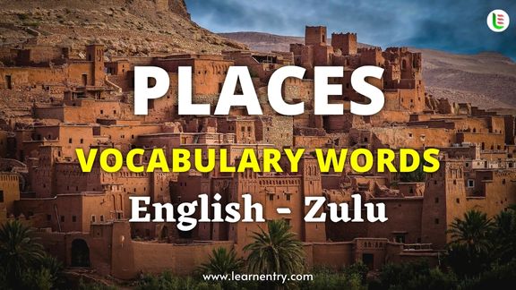Places vocabulary words in Zulu and English - Common Zulu Vocabulary