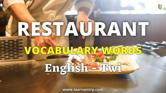 Restaurant vocabulary words in Twi and English - Common Twi Vocabulary