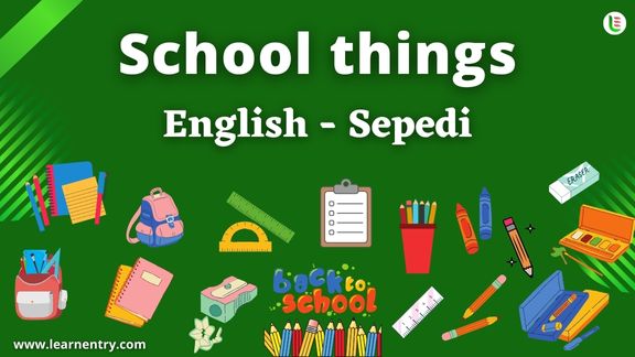 School things vocabulary words in Sepedi and English - Common Sepedi Vocabulary