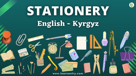 Stationery items names in Kyrgyz and English - Common Kyrgyz Vocabulary