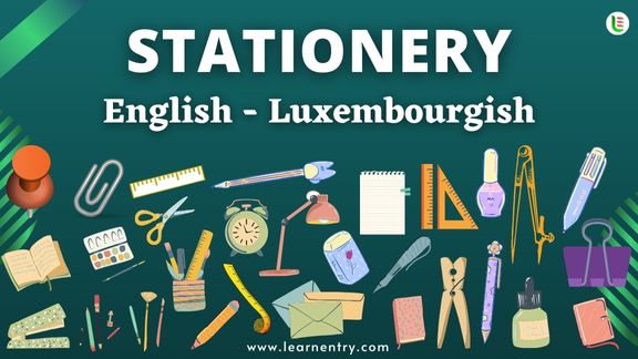 Stationery items names in Luxembourgish and English - Common Luxembourgish Vocabulary