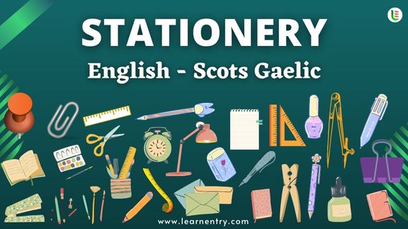 Stationery items names in Scots gaelic and English - Common Scots gaelic Vocabulary