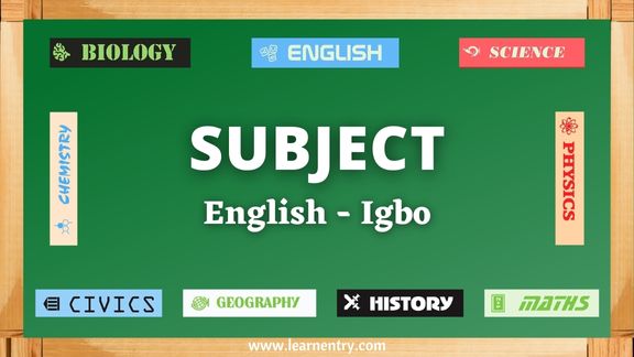 Subject vocabulary words in Igbo and English - Common Igbo Vocabulary