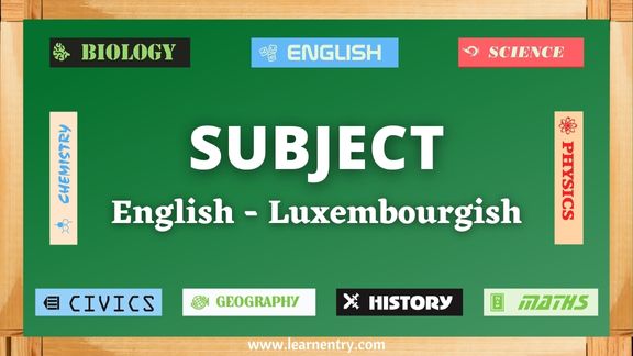 Subject vocabulary words in Luxembourgish and English