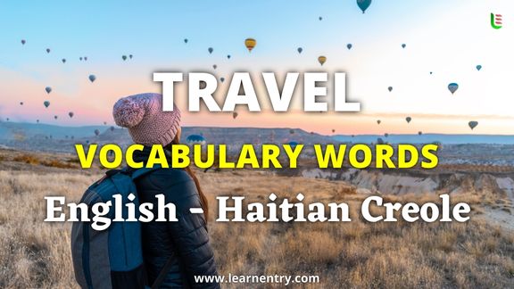 Travel vocabulary words in Haitian creole and English