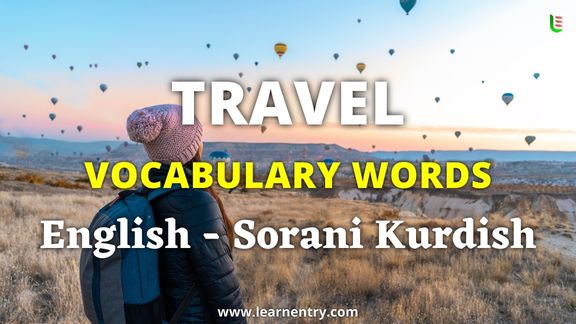 Travel vocabulary words in Sorani kurdish and English